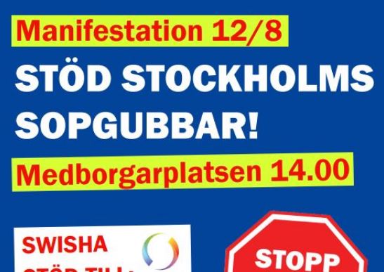 Affischering inför stödmanifestationen för sopgubbarnas strejk