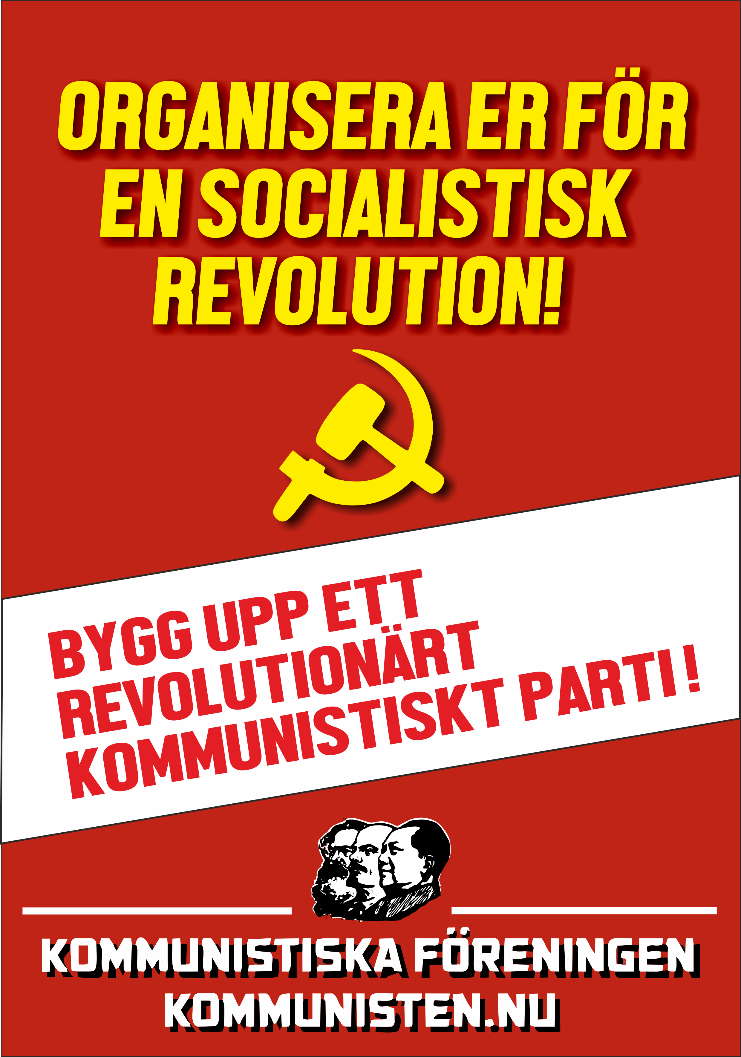 Affisch: Bygg upp ett revolutionärt kommunistiskt parti